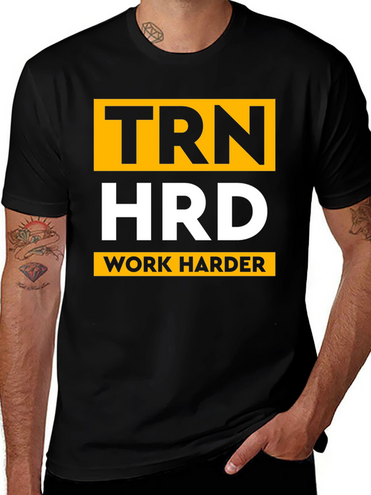 TRN HRD Work Harder Graphic Tee - Black
