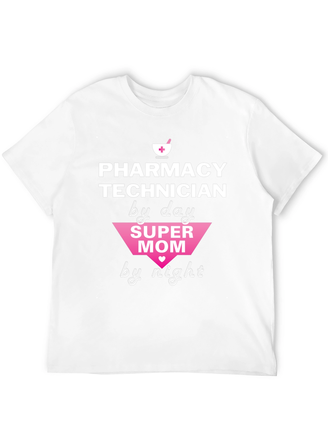 Pharmacy Technician Super Mom T-Shirt