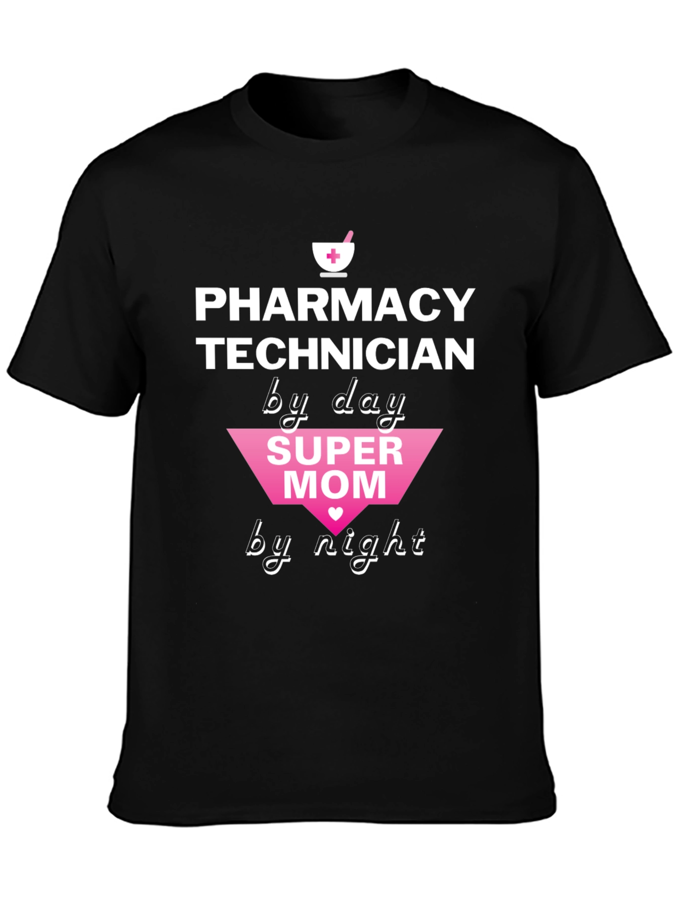 Pharmacy Technician Super Mom T-Shirt