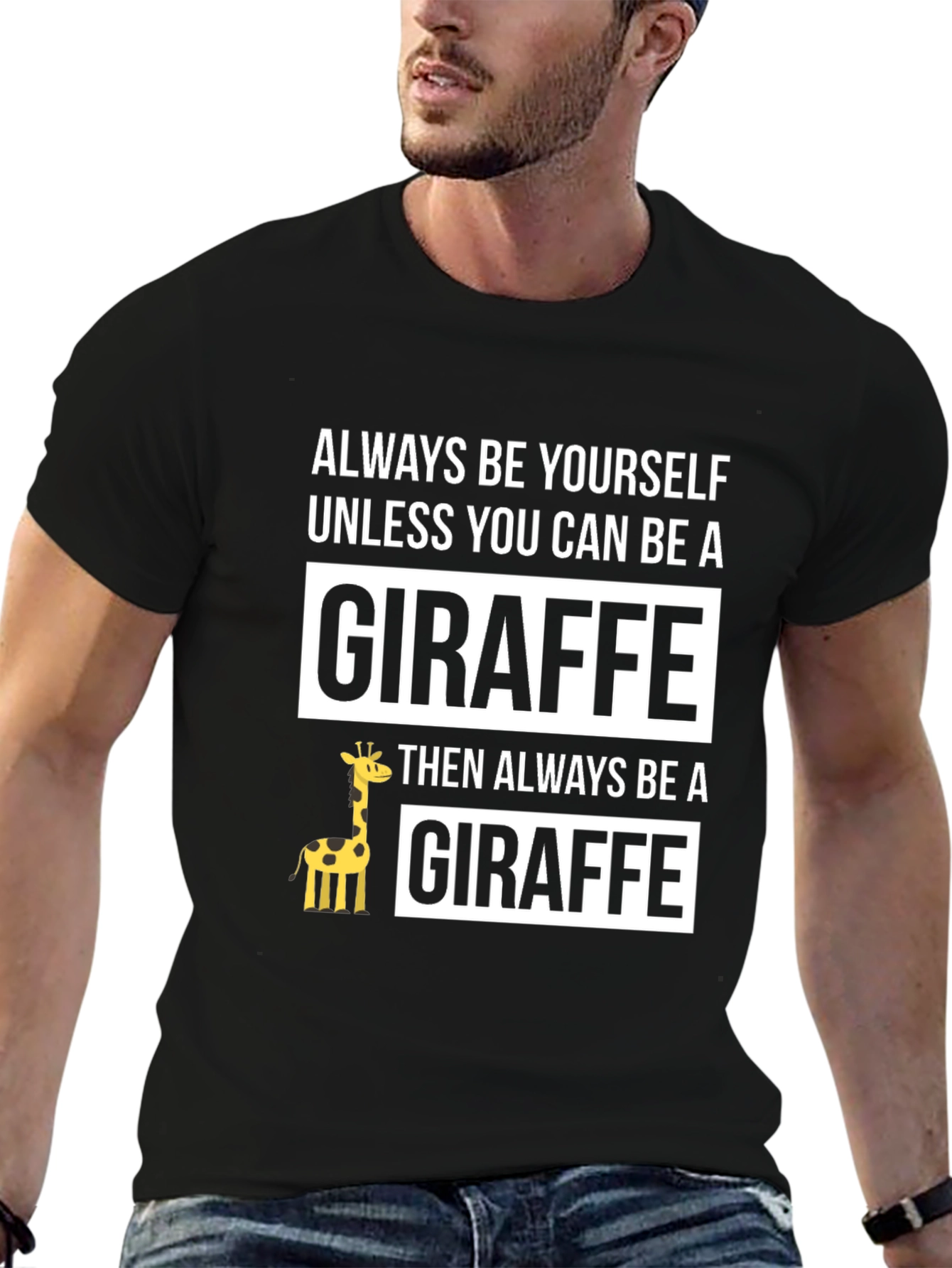 Funny Giraffe T-Shirt - Always Be Yourself - Unisex