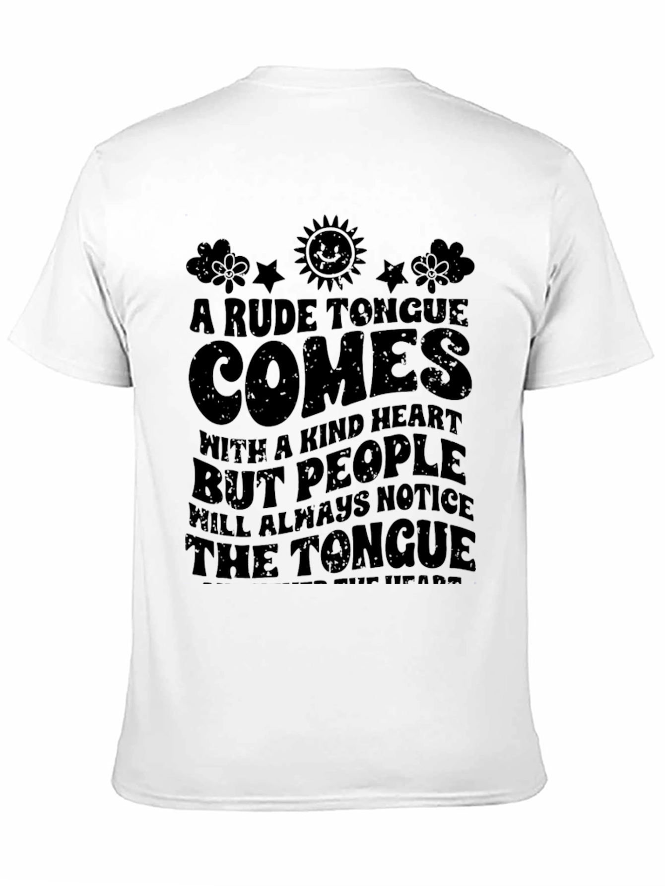 Rude Tongue Comes With A Kind Heart Graphic T-Shirt
