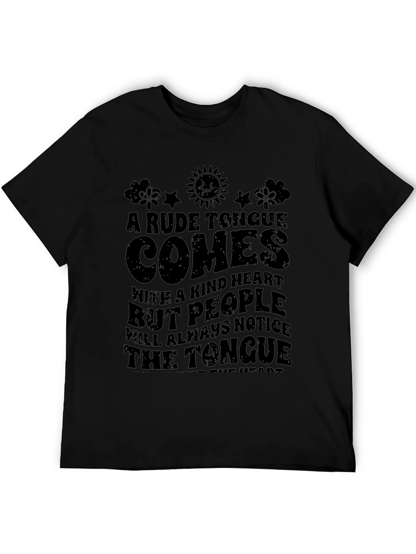 Rude Tongue Comes With A Kind Heart Graphic T-Shirt