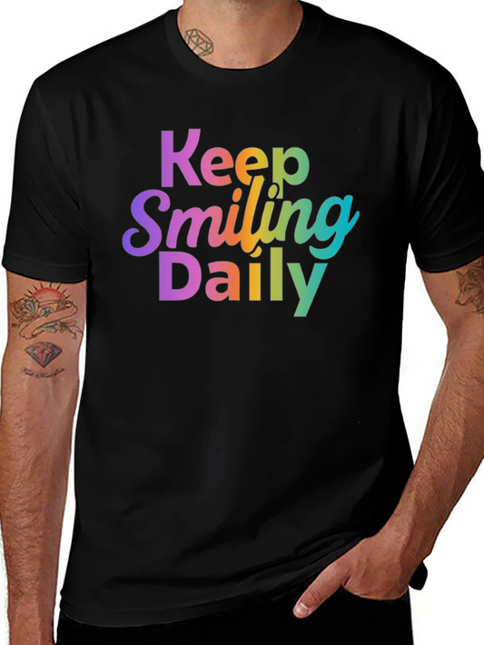 Keep Smiling Daily Graphic Tee - Positive Vibes