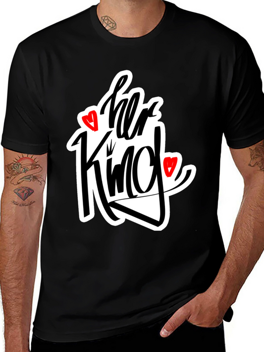 Her King Matching Graphic Tee Shirt