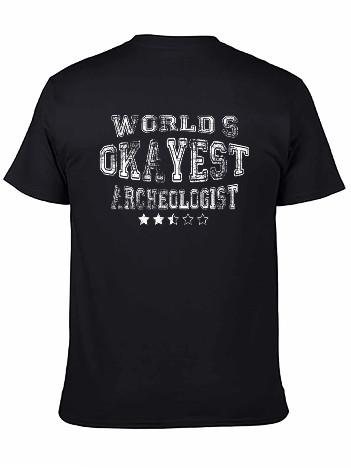 Worlds Okayest Archeologist - Mens Black T-Shirt