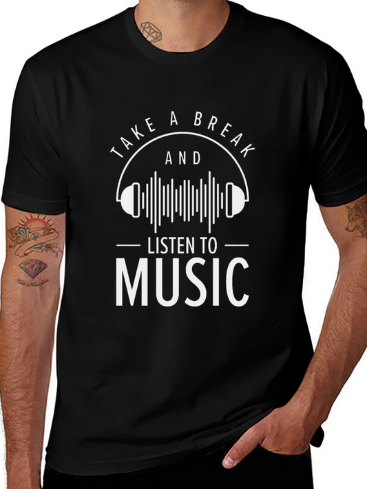Take a Break Listen to Music Black Graphic Tee