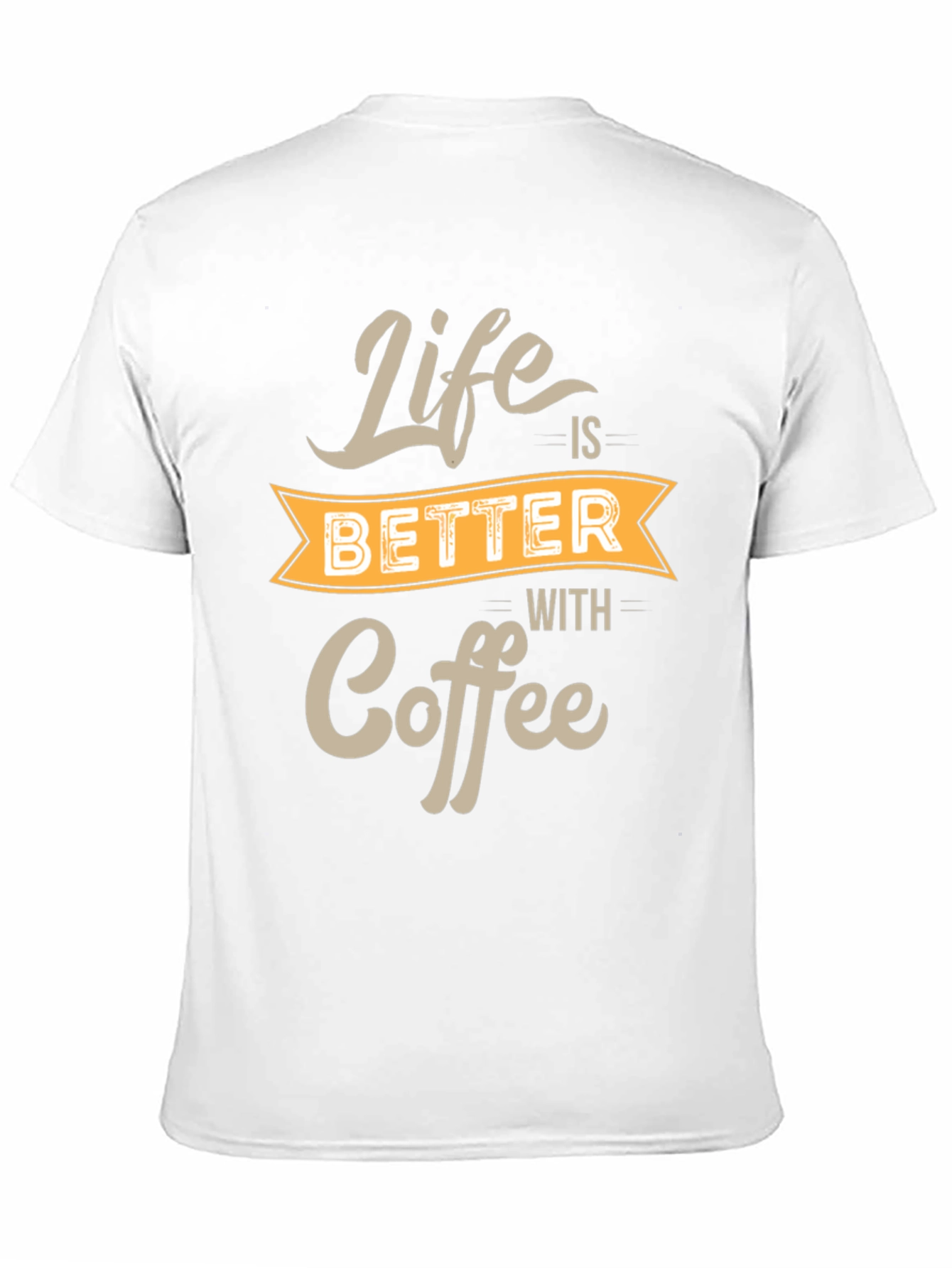 Life is Better With Coffee Black T-Shirt