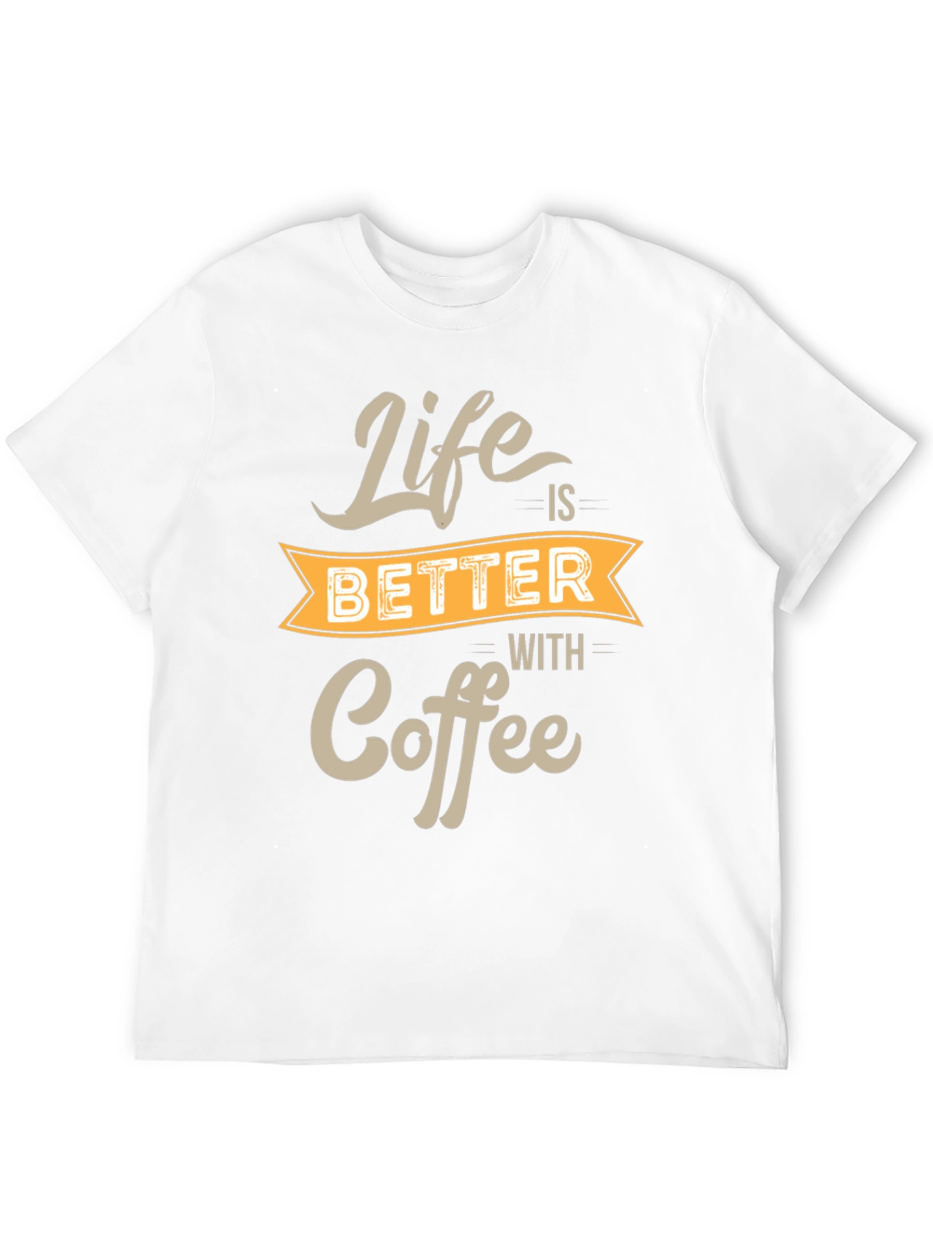 Life is Better With Coffee Black T-Shirt