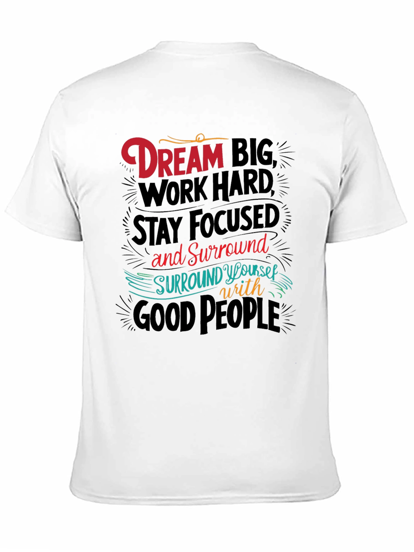 Dream Big Graphic Tee - Motivational T-Shirt