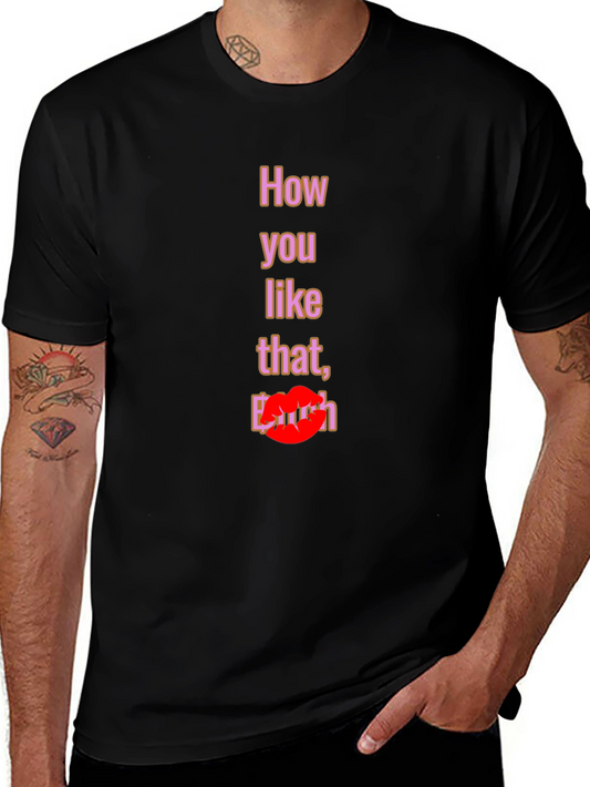 How You Like That Graphic Tee - Trendy Black T-Shirt