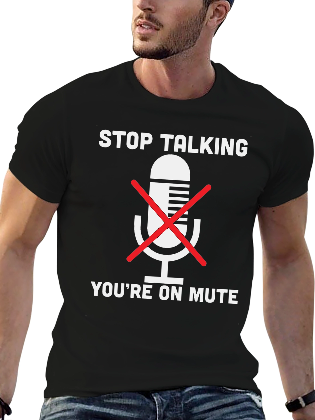 Stop Talking Youre on Mute Black T-Shirt