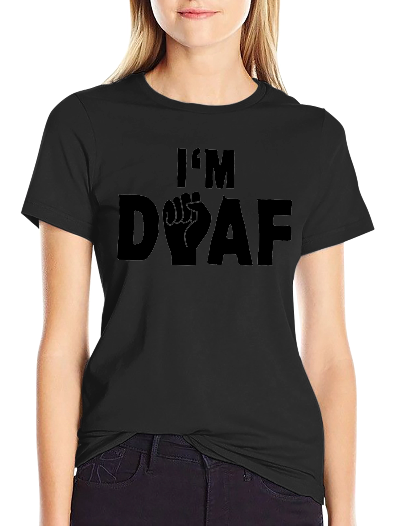 Im Deaf T-Shirt - Graphic Design
