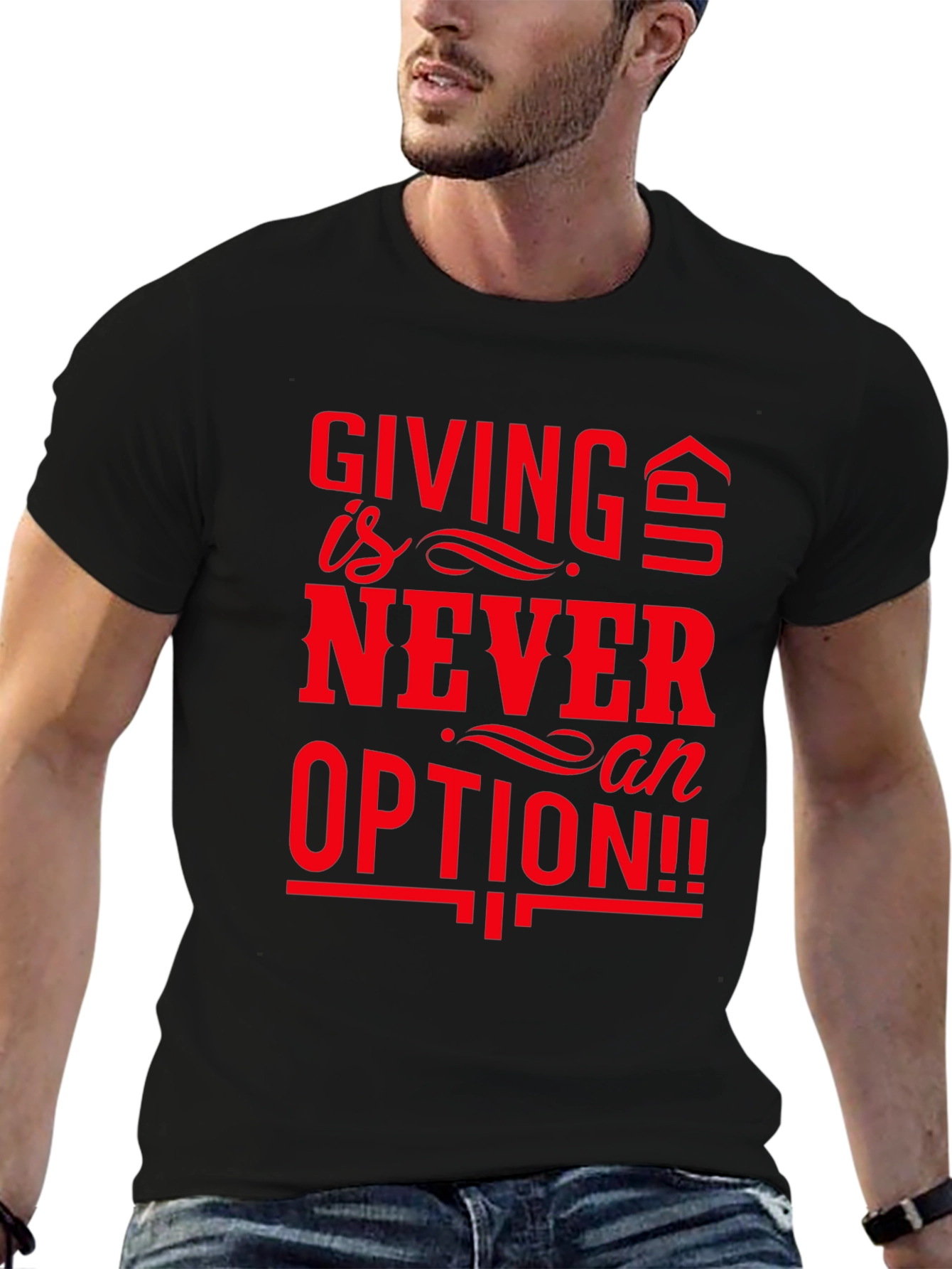 Never an Option T-Shirt: Motivational Graphic Tee