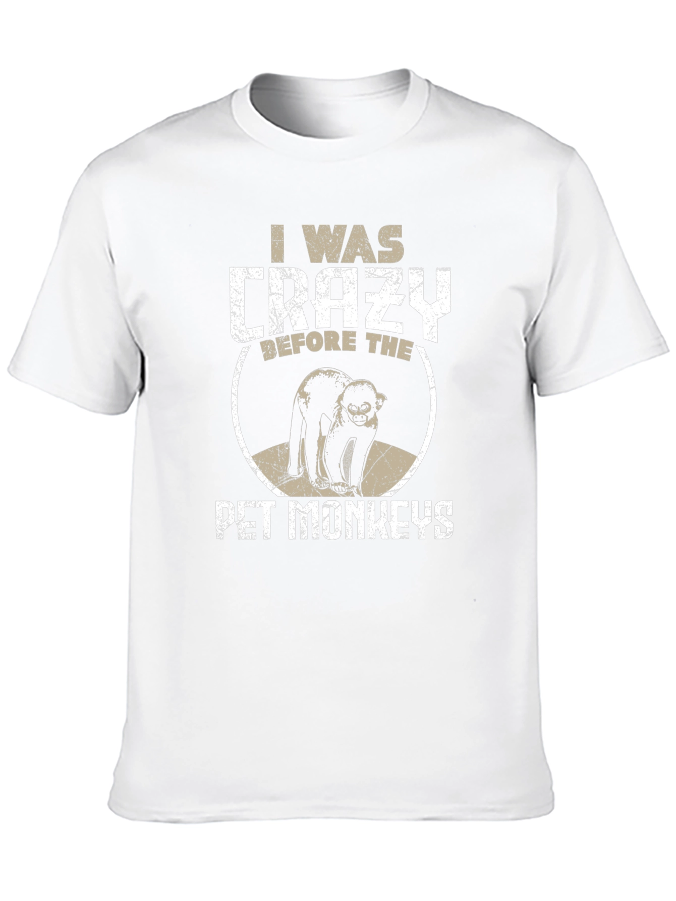 Crazy Before Pet Monkeys Graphic Tee