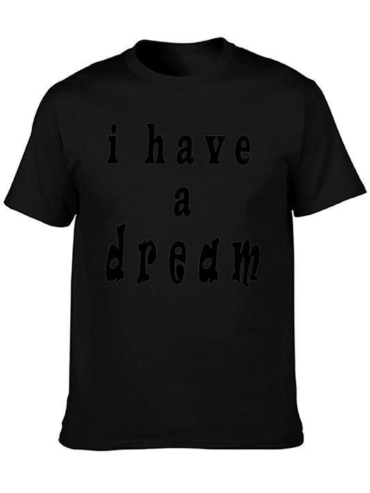 I Have a Dream Black T-Shirt