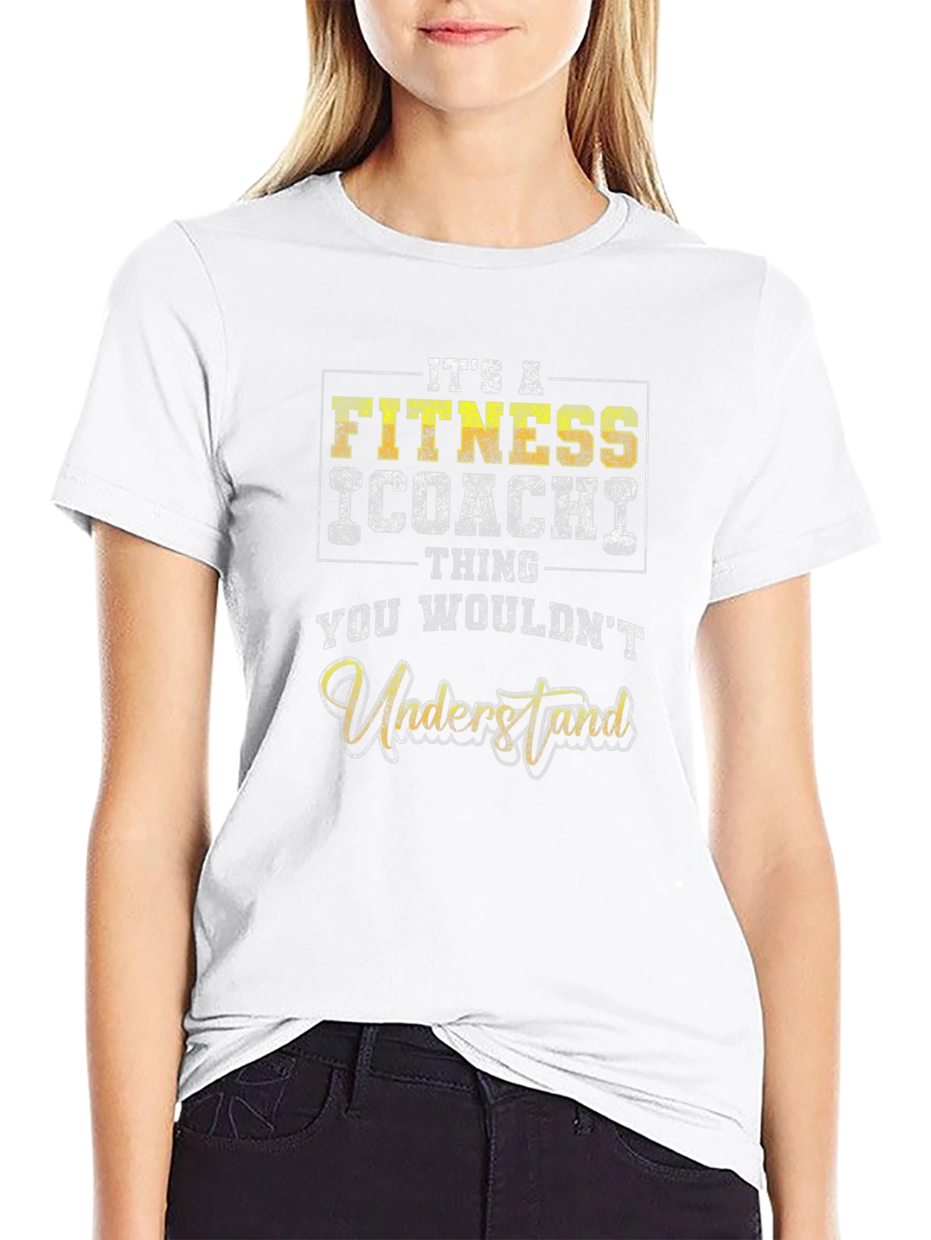Fitness Coach Thing T-Shirt - You Wouldnt Understand