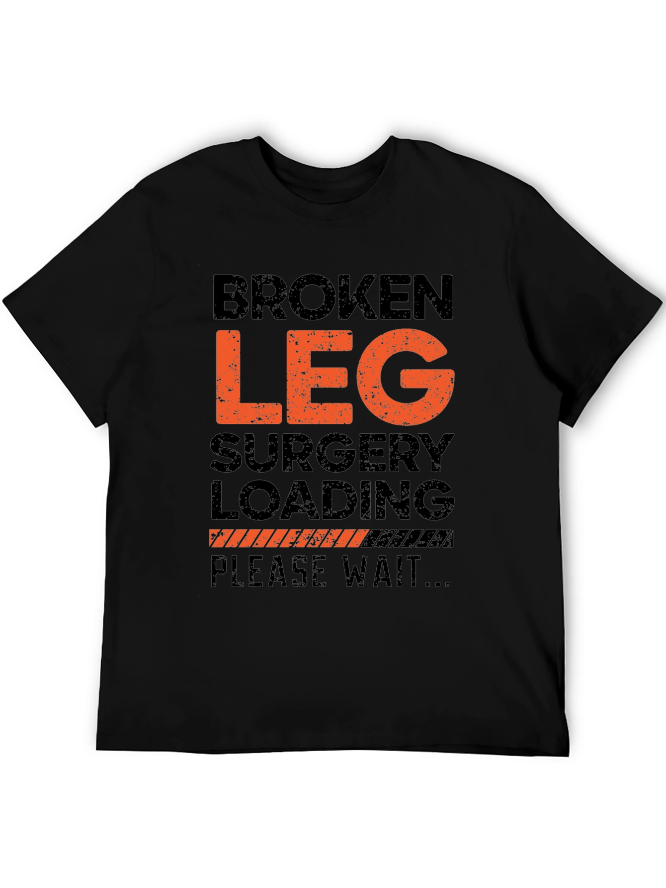 Broken Leg Surgery T-Shirt