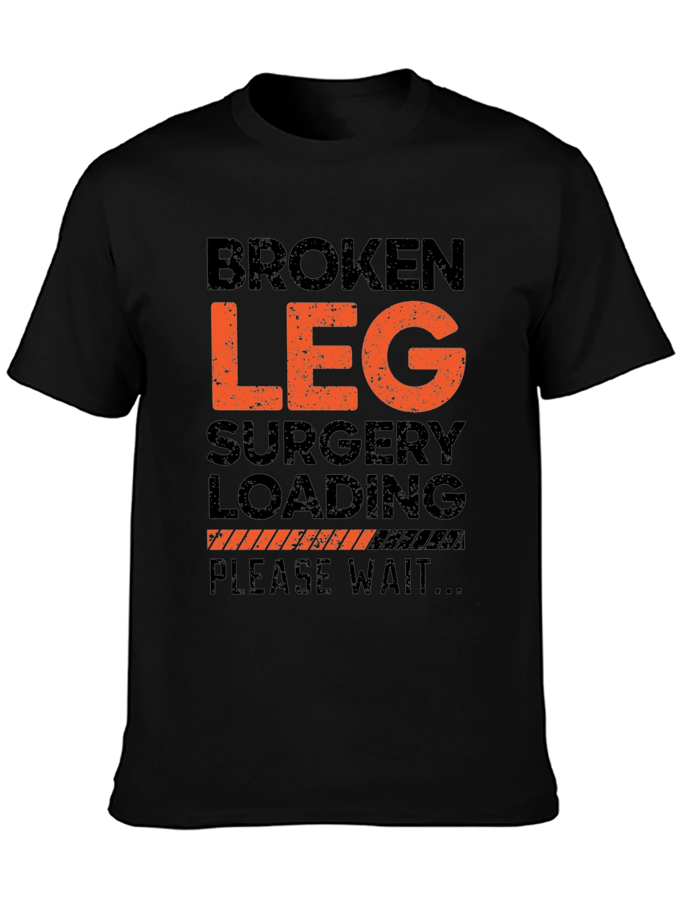 Broken Leg Surgery T-Shirt
