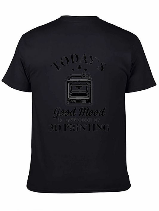 Todays Good Mood 3D Printing Black T-Shirt
