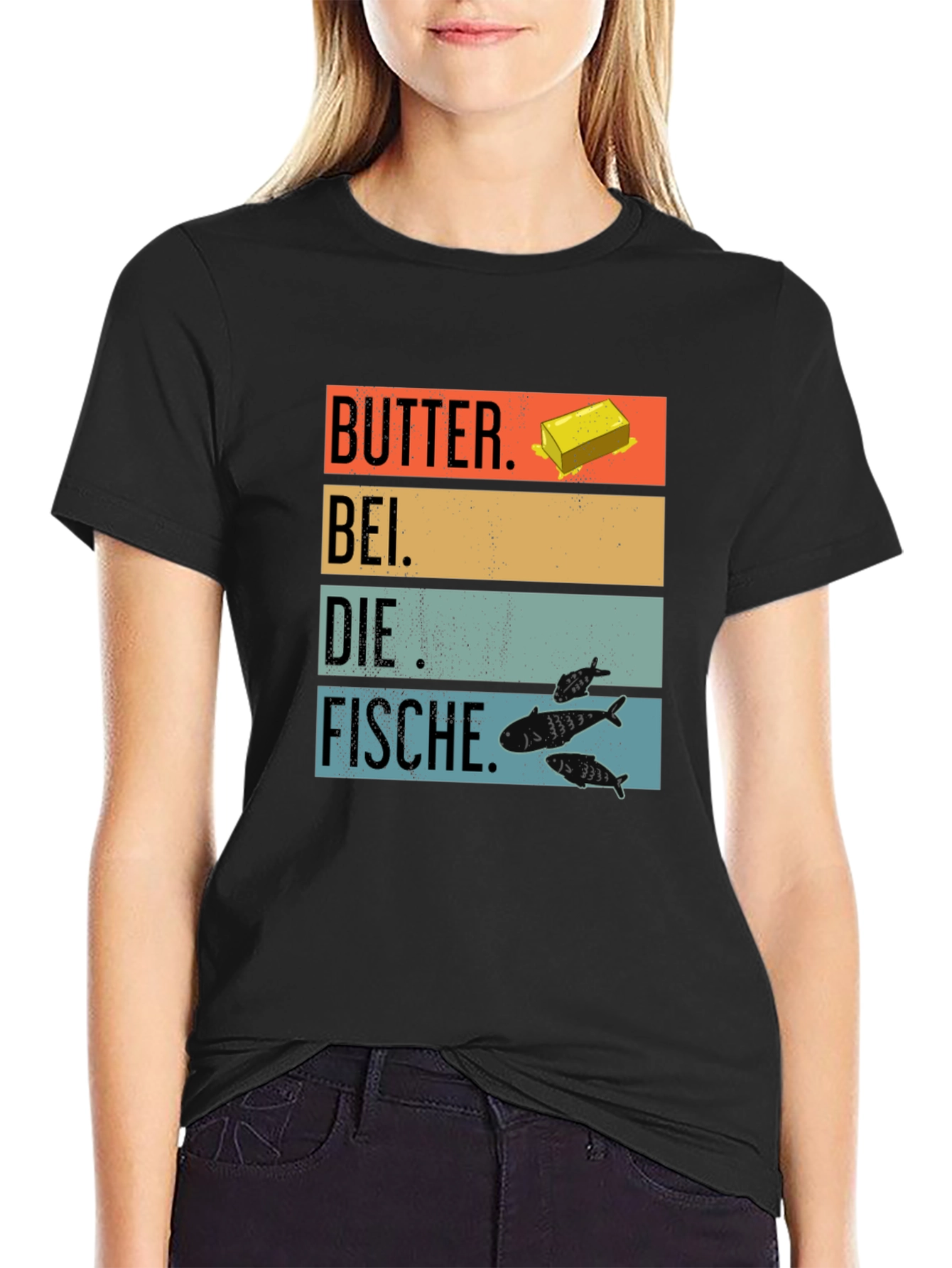 Butter Bei Die Fische Funny T-Shirt