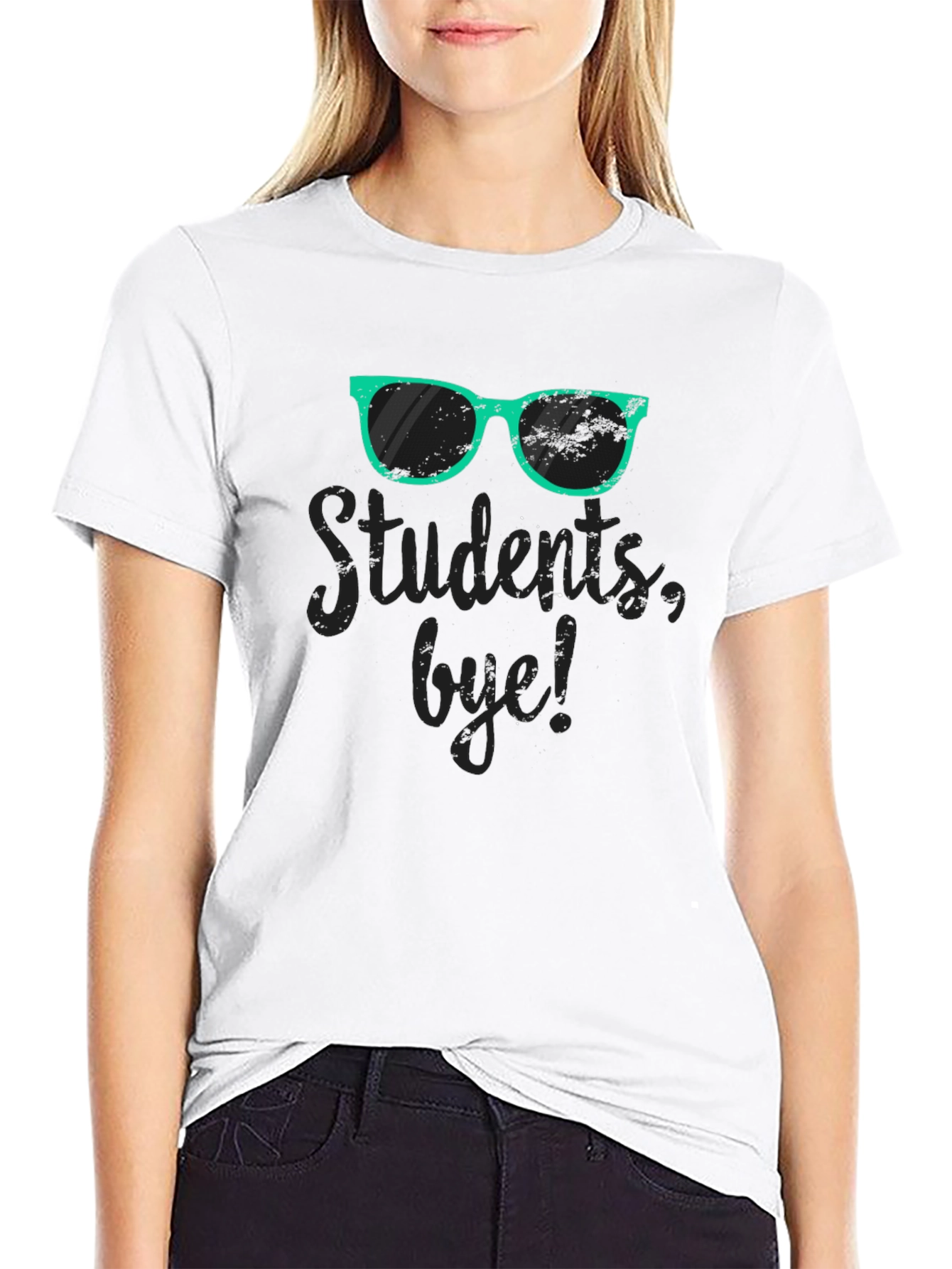 Students bye! Funny Teacher T-Shirt
