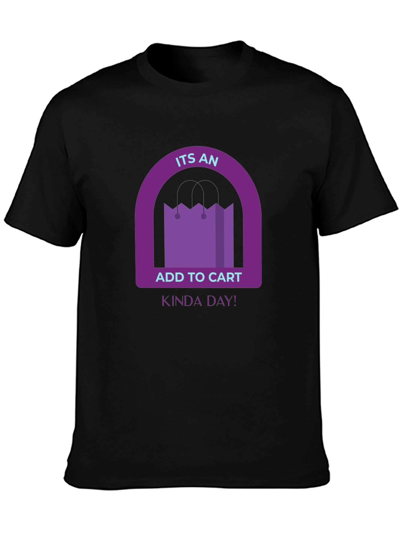 Add to Cart Kinda Day Black T-Shirt