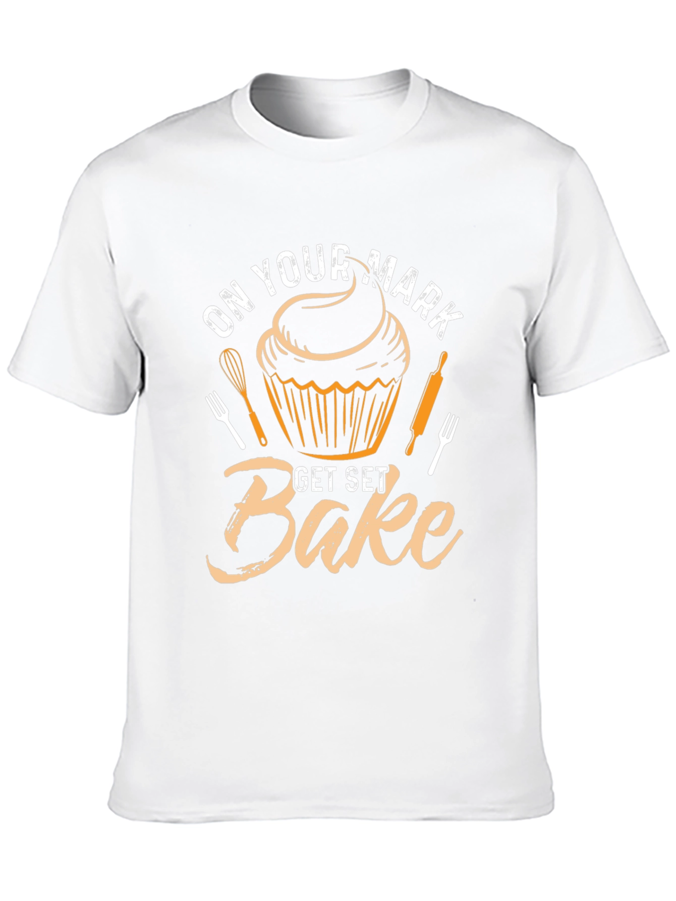 On Your Mark Get Set Bake T-Shirt