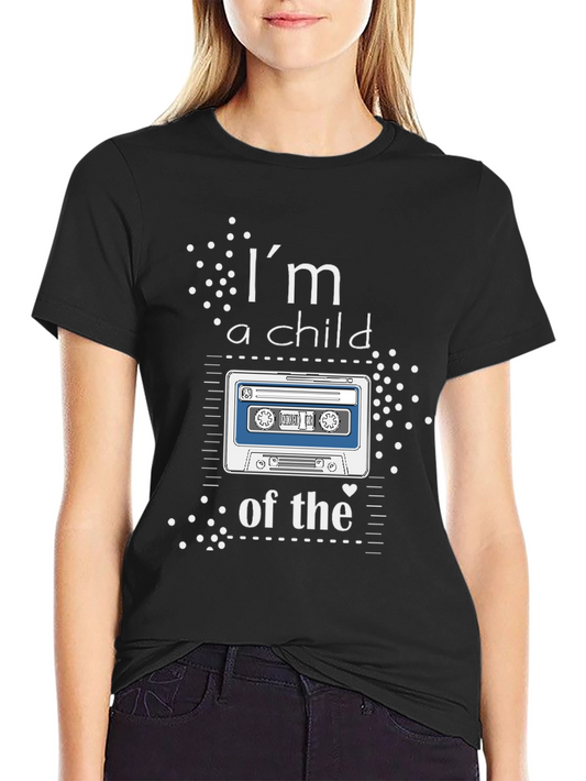 Im a Child of the 80s Cassette Tape T-Shirt