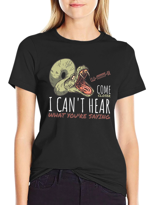 I Cant Hear You Snake T-Shirt