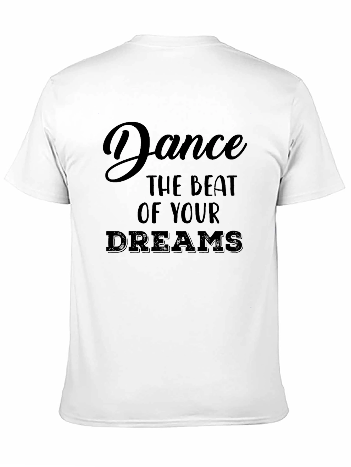 Dance Your Dreams T-Shirt