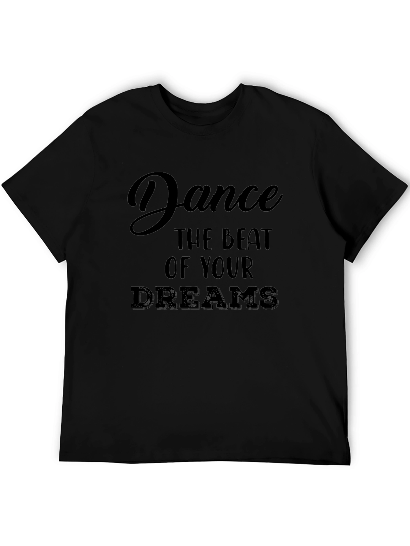 Dance Your Dreams T-Shirt