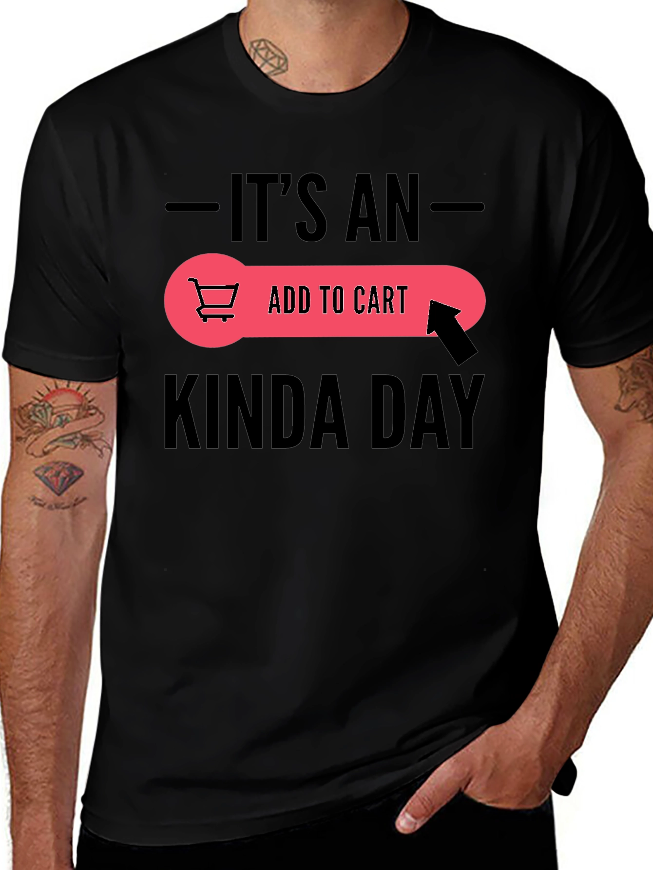 Its An Add To Cart Kinda Day T-Shirt