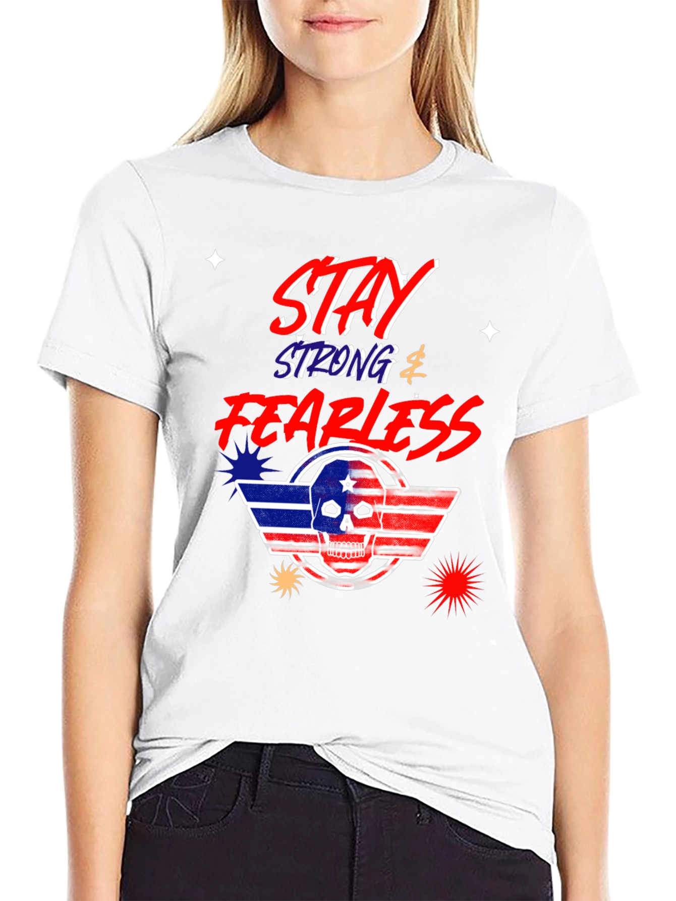 Stay Strong Fearless Graphic T-Shirt