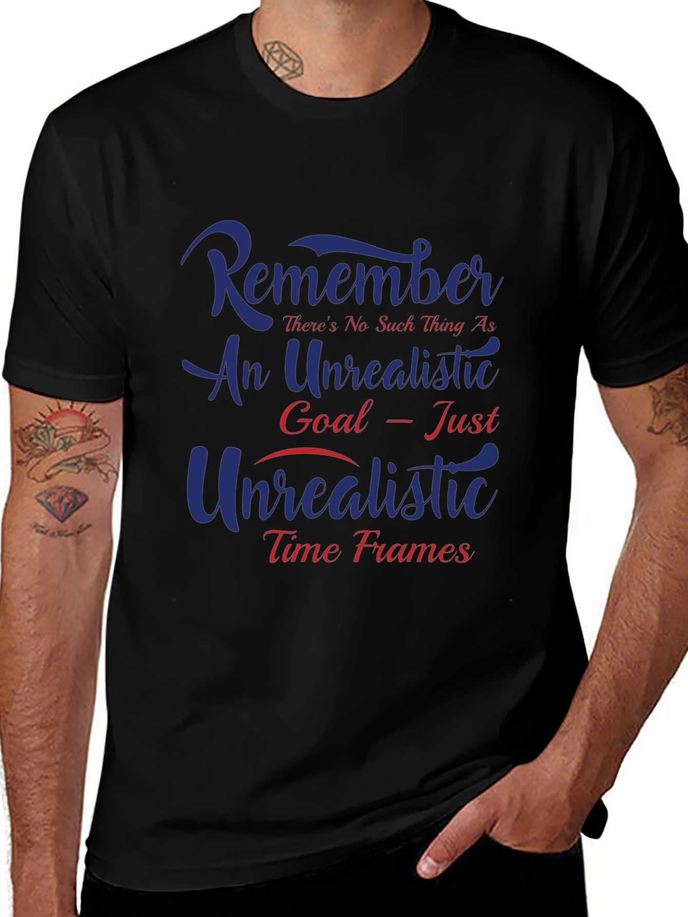 Unrealistic Goal T-Shirt - Motivational Quote Tee