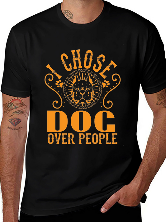 I Chose Dog Over People T-Shirt