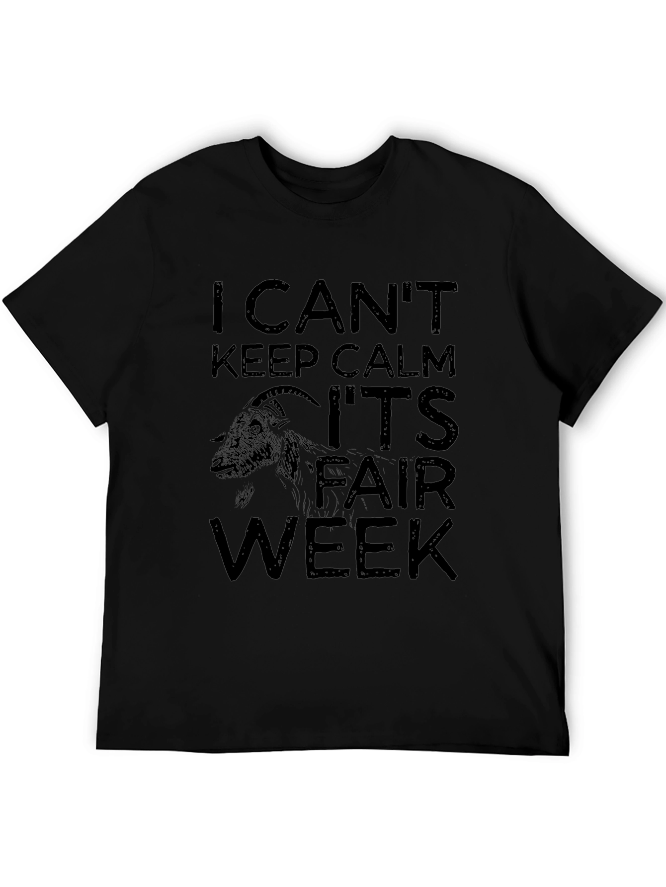I Cant Keep Calm Its Fair Week Black T-Shirt