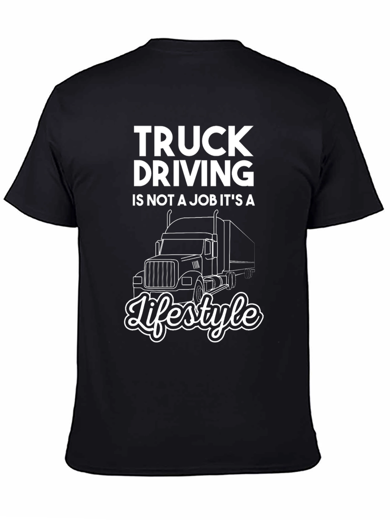 Truck Driving Lifestyle Graphic Tee