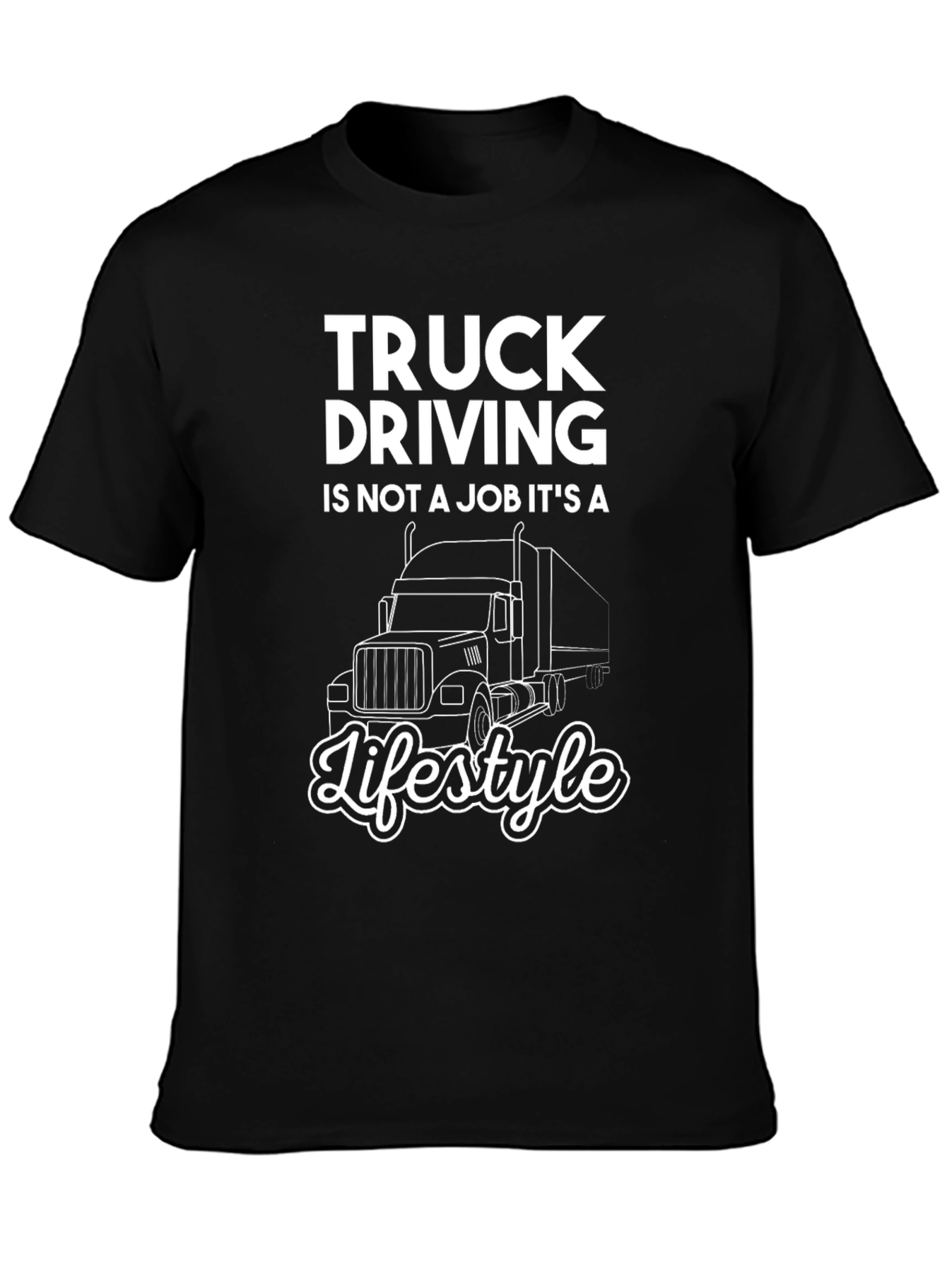 Truck Driving Lifestyle Graphic Tee