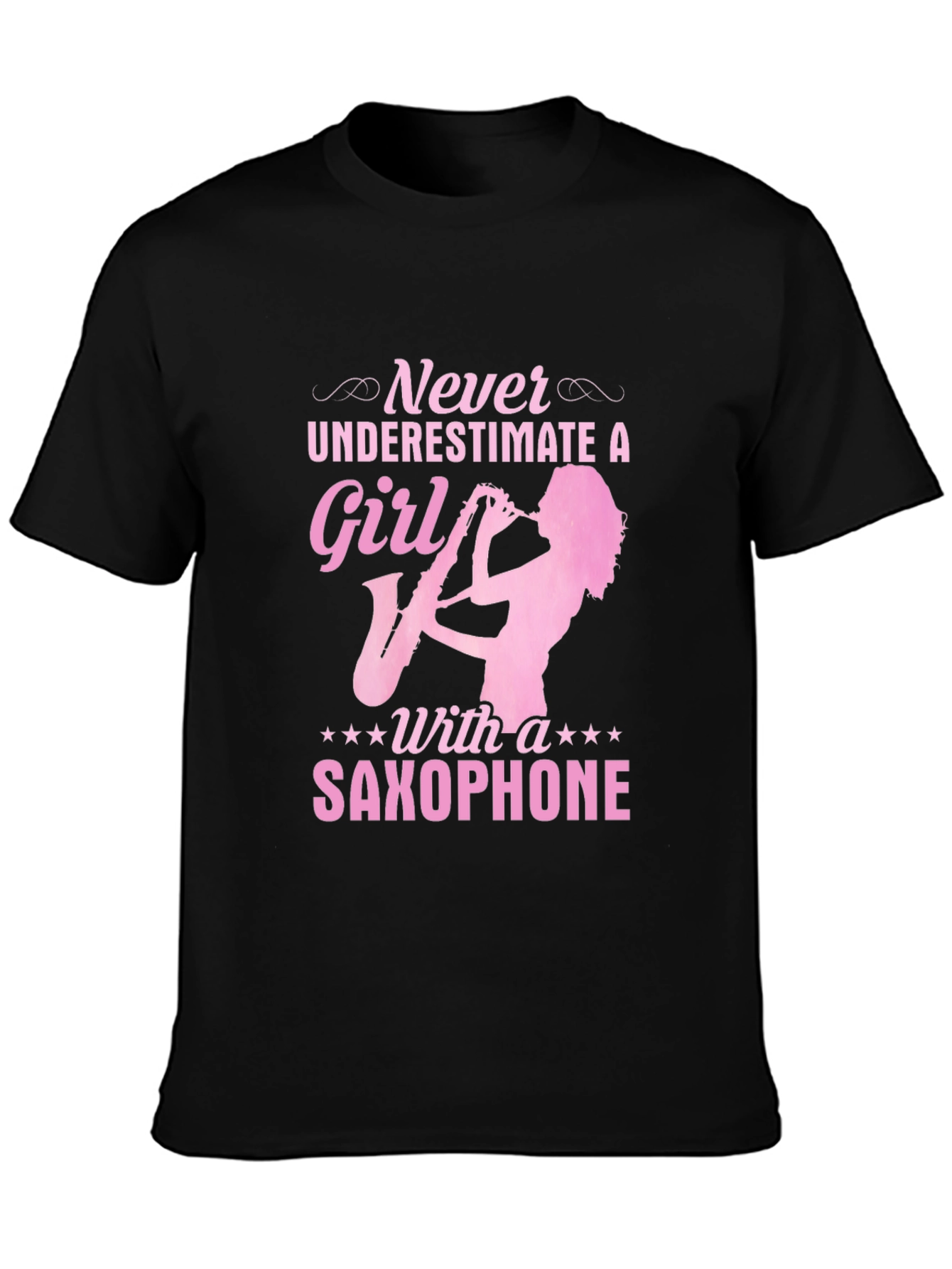 Saxophone Girl T-Shirt - Never Underestimate!