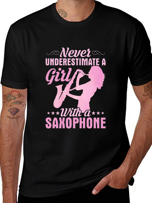 Saxophone Girl T-Shirt - Never Underestimate!