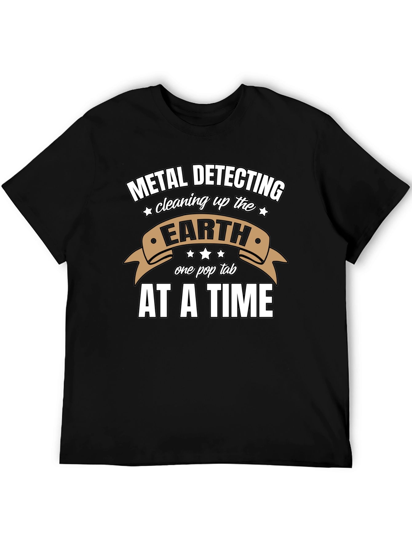 Metal Detecting Earth Cleaning T-Shirt