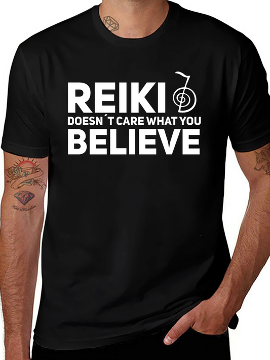 Reiki Doesnt Care What You Believe - Graphic Tee