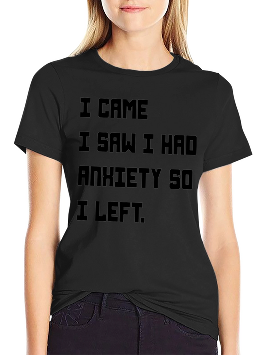 Anxiety Funny Graphic T-Shirt