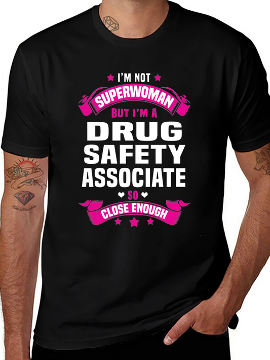 Drug Safety Associate Funny T-Shirt