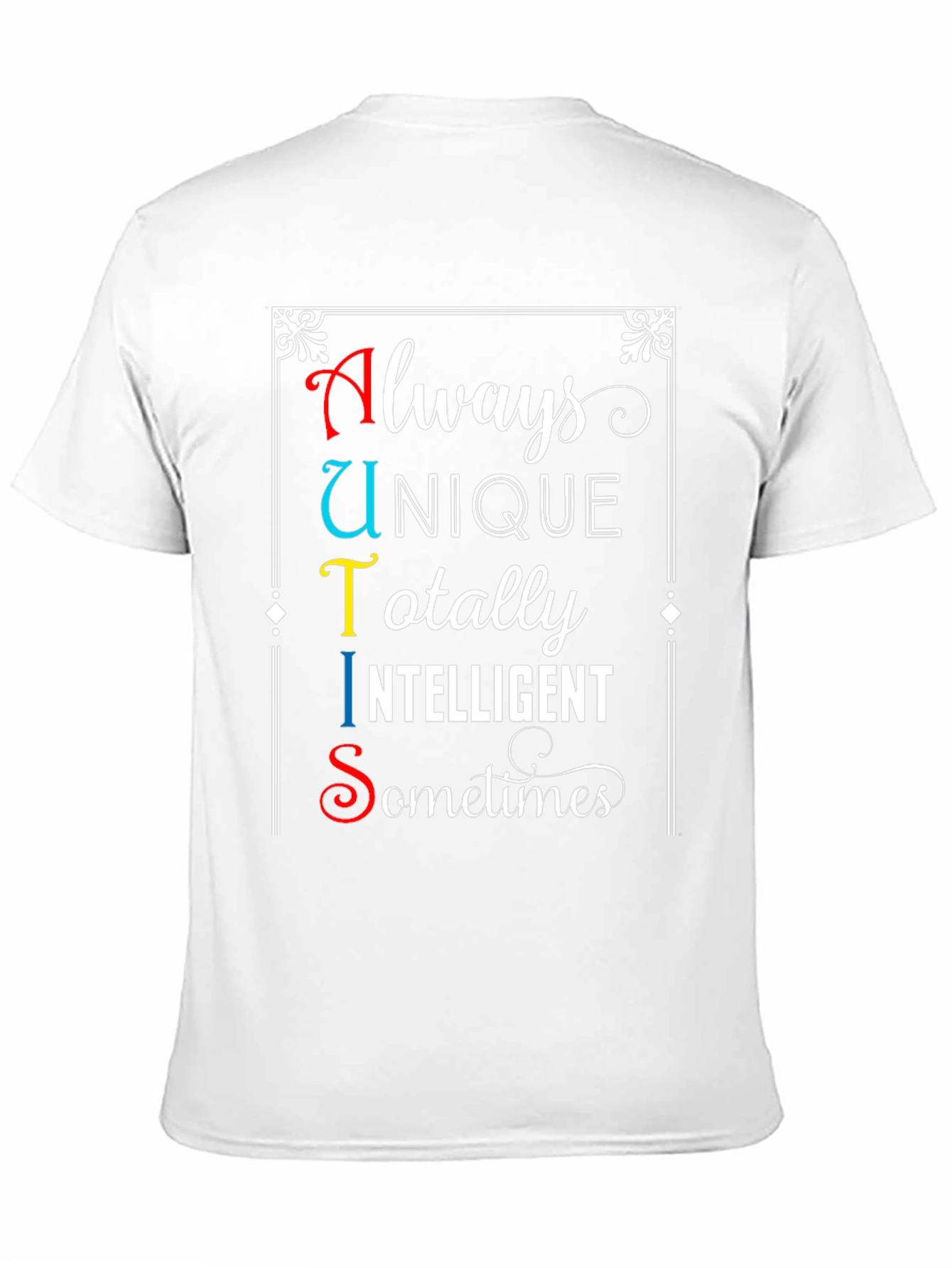 Autism Awareness T-Shirt Always Unique Totally Intelligent