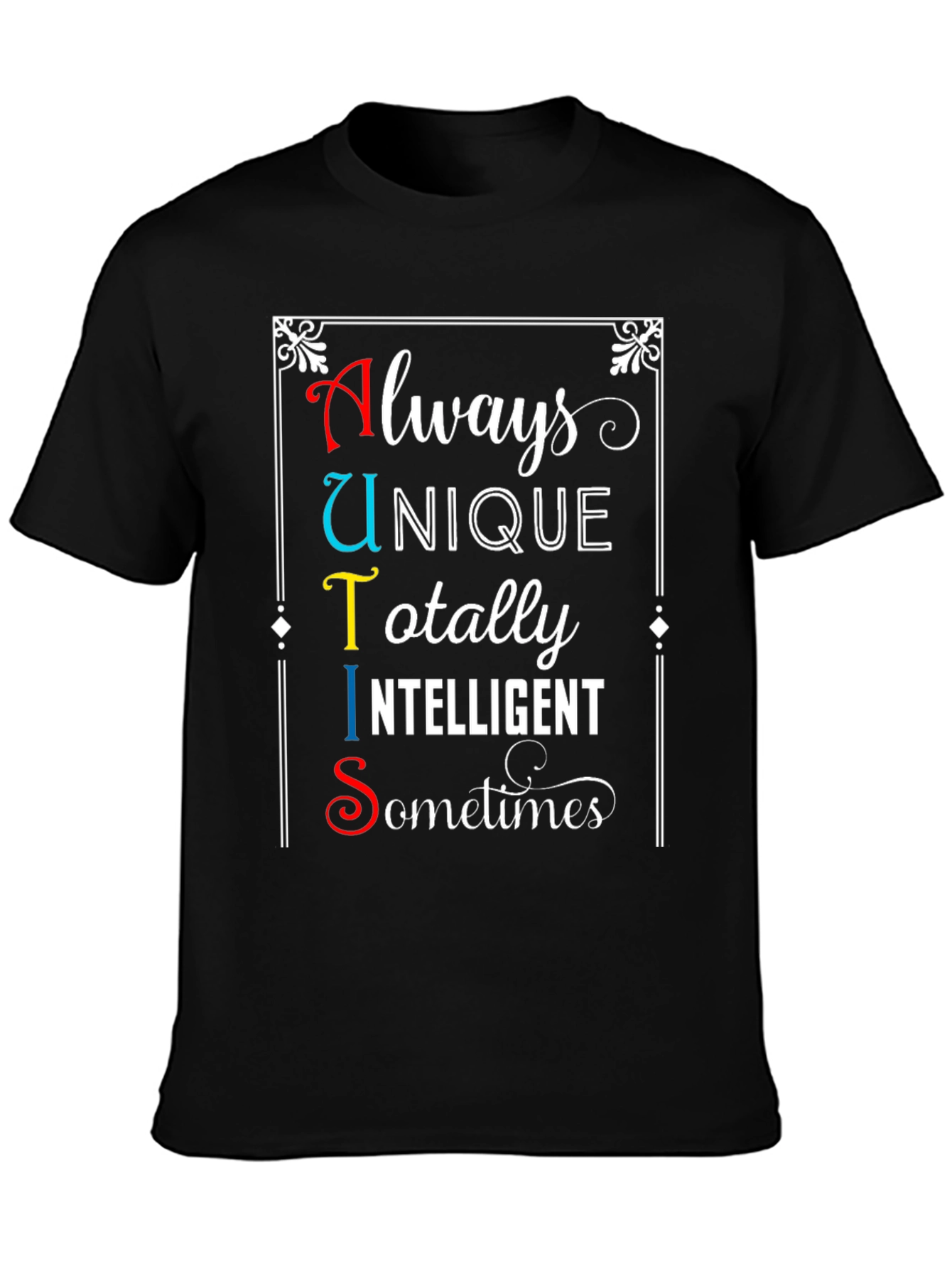Autism Awareness T-Shirt Always Unique Totally Intelligent