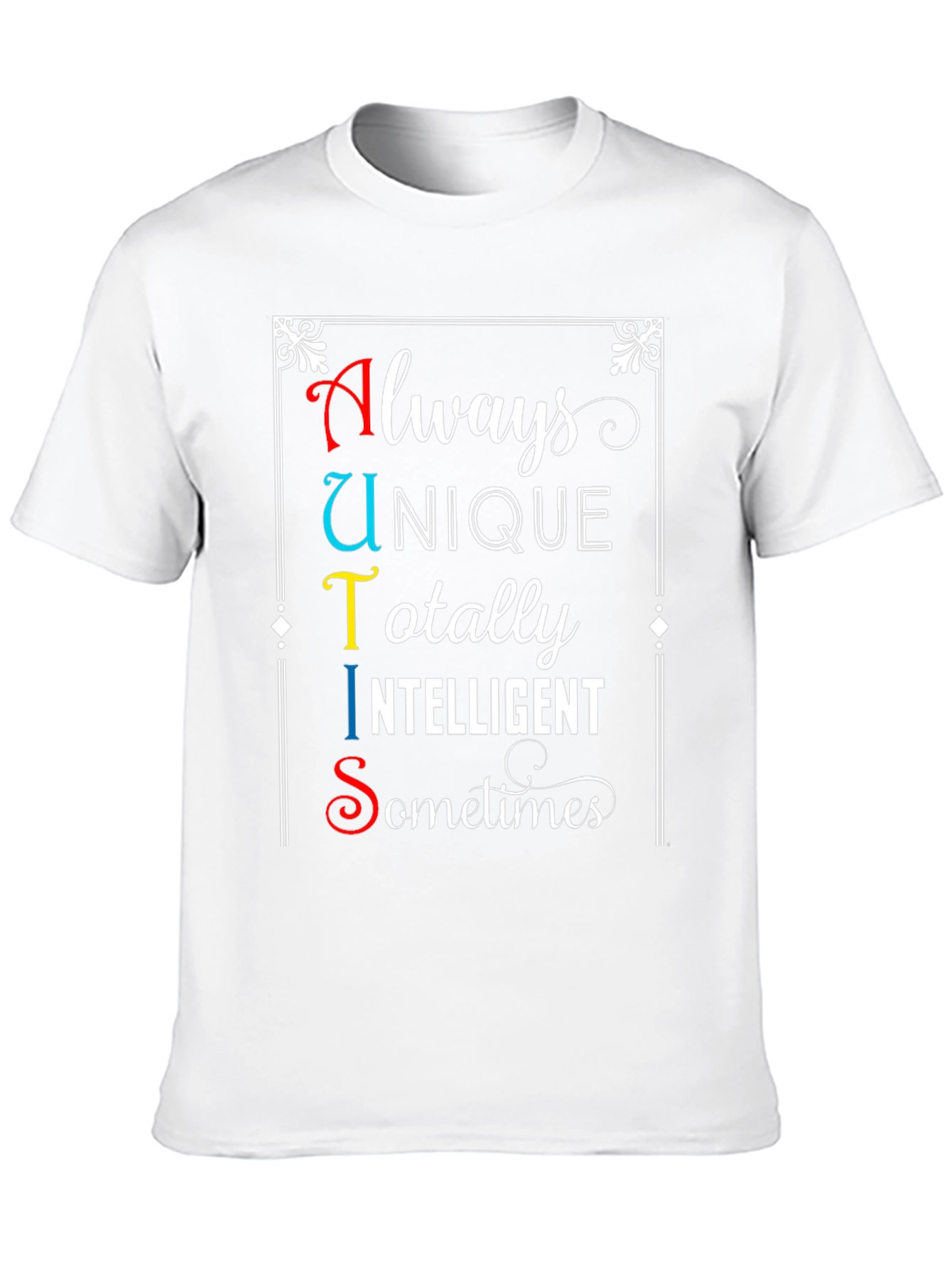Autism Awareness T-Shirt Always Unique Totally Intelligent