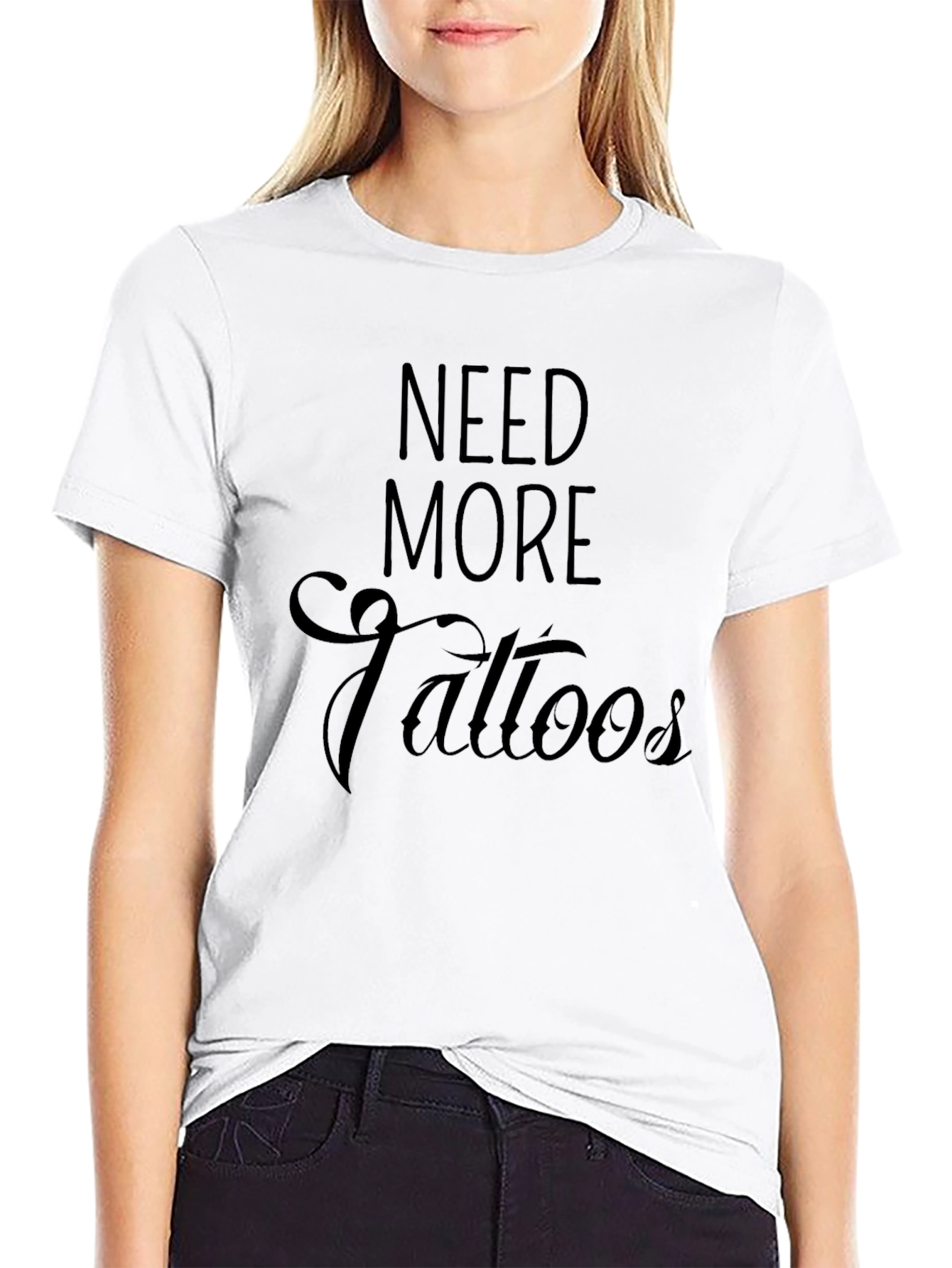 Need More Tattoos Black T-Shirt