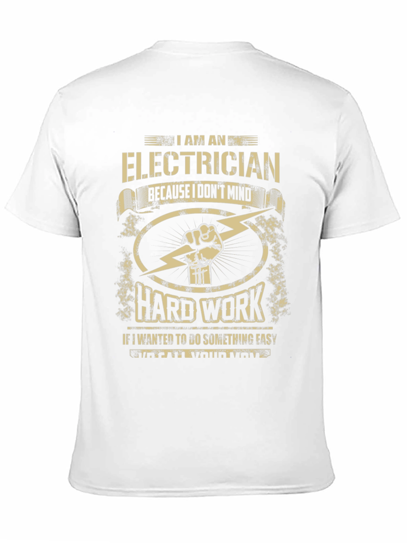 Electrician Hard Work T-Shirt