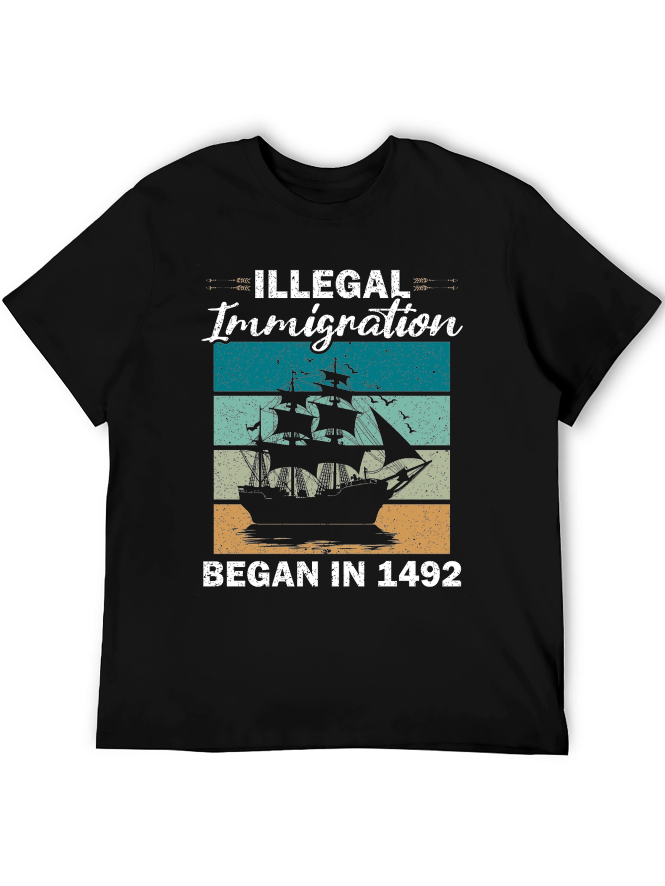 Illegal Immigration Began in 1492 T-Shirt